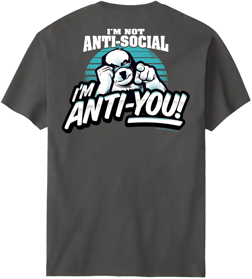 Anti You T-Shirt