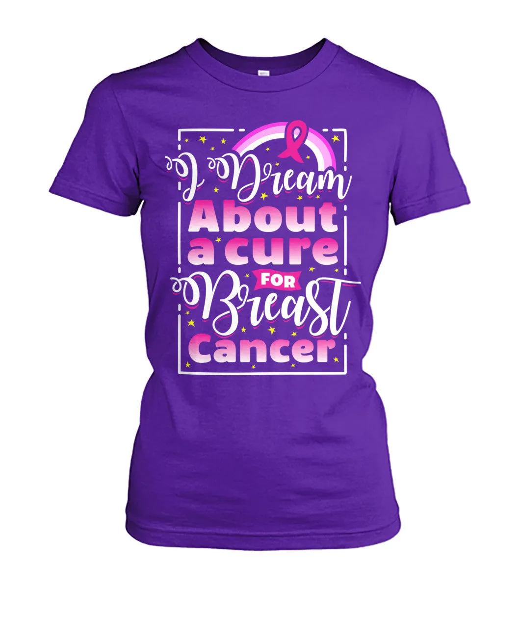 I Dream About Cure for Breast Cancer Shirts and Long Sleeves