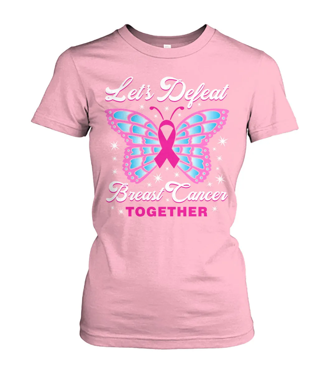 Lets Defeat Breast Cancer Together Shirts and Long Sleeves