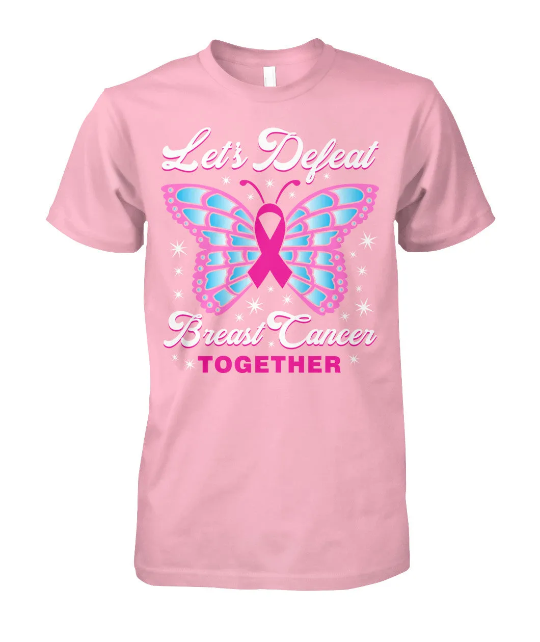 Lets Defeat Breast Cancer Together Shirts and Long Sleeves