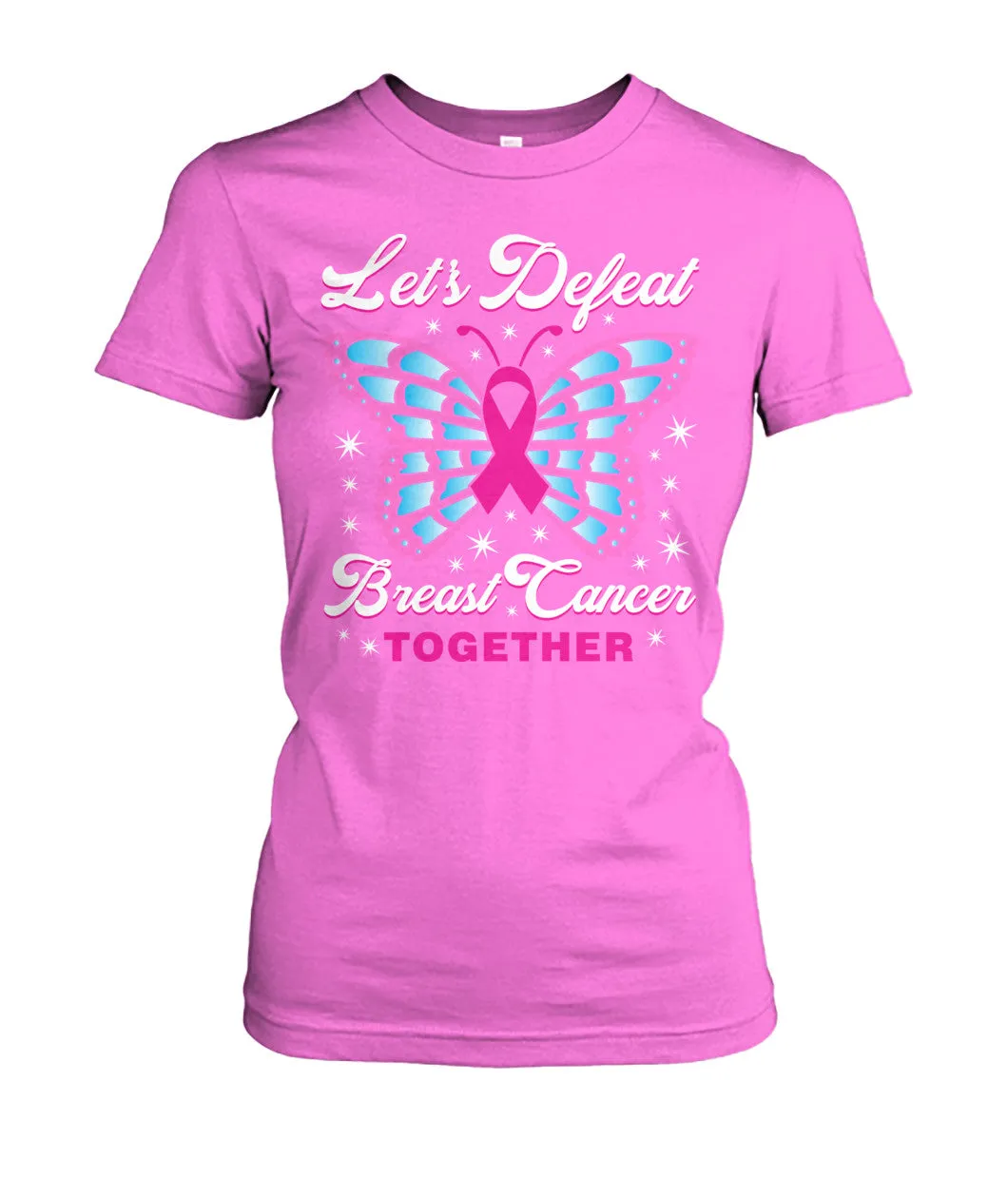 Lets Defeat Breast Cancer Together Shirts and Long Sleeves