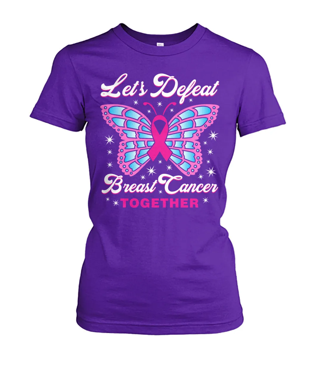 Lets Defeat Breast Cancer Together Shirts and Long Sleeves