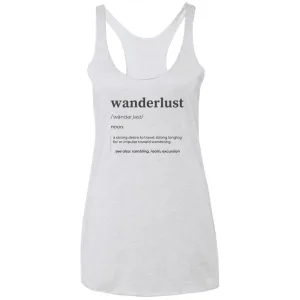 "Wanderlust Definition" Ladies' Triblend Racerback Tank