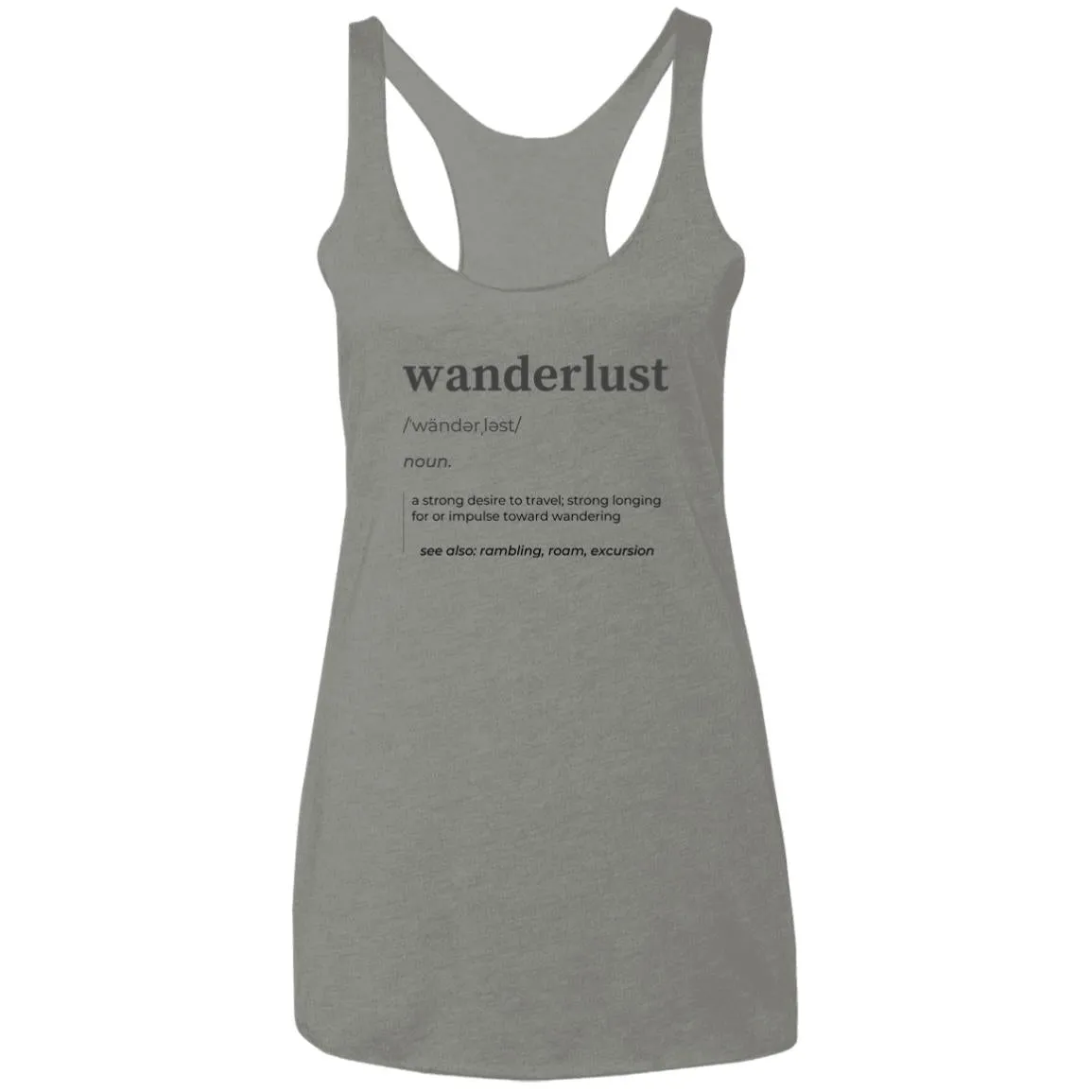 "Wanderlust Definition" Ladies' Triblend Racerback Tank