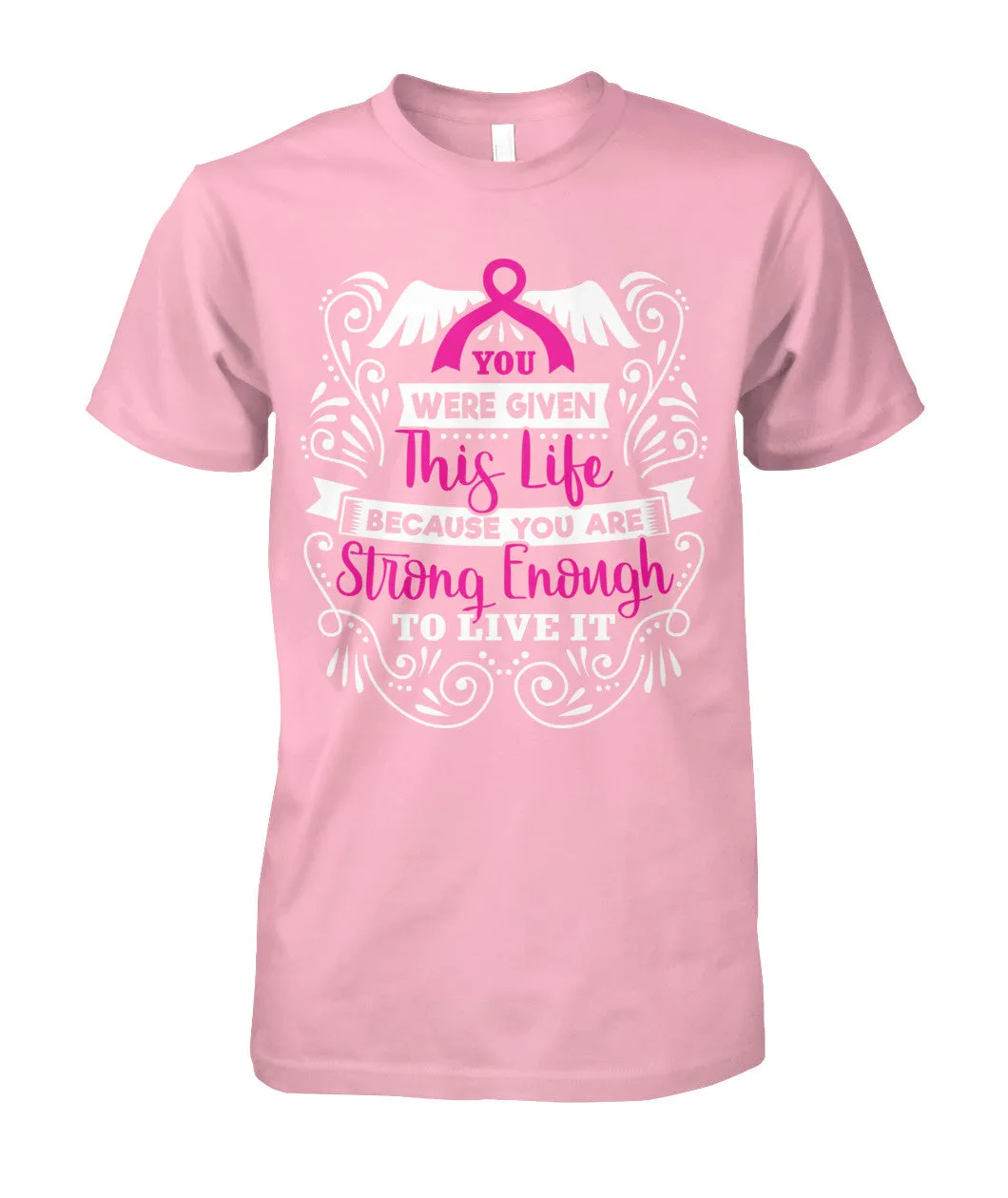 You Were Given This Life Shirts and Long Sleeves